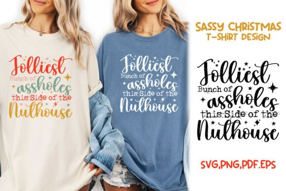 Christmas Sassy Jolliest Bunch of SVG