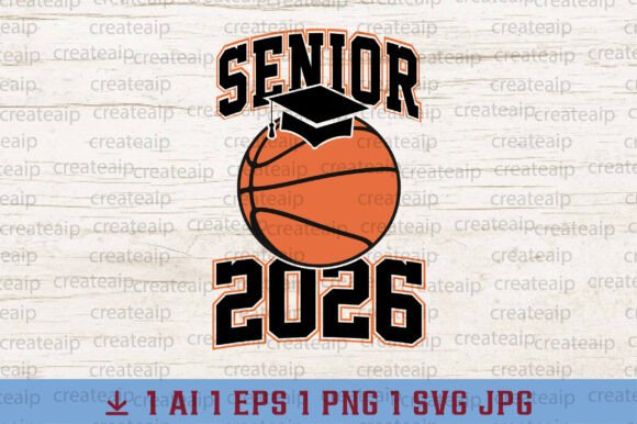 Class of 2026 Senior Basketball 2026 Svg