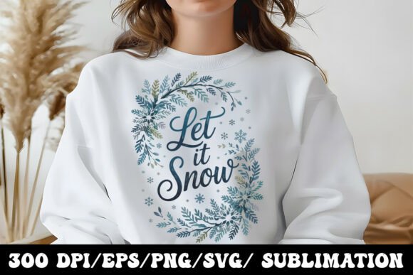 Cozy Winter Apparel Design Let It Snow