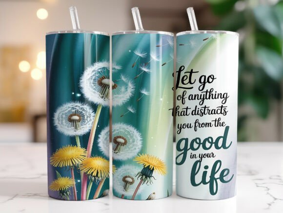 Dandelion Positive Life Quote Tumbler