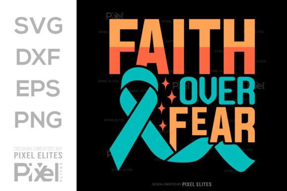 Faith over Fear SVG Cut File Quote