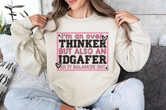 Overthinker but IDGAF SVG, Gen Z Quote
