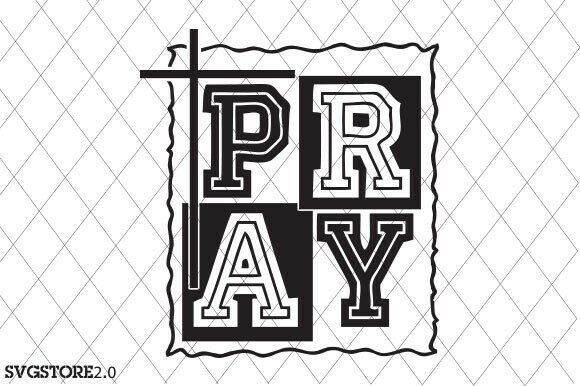 Pray SVG, Minimalist Design, Faith Quote
