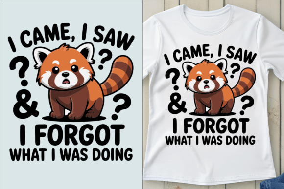 Red Panda with Funny Quote T-shirt