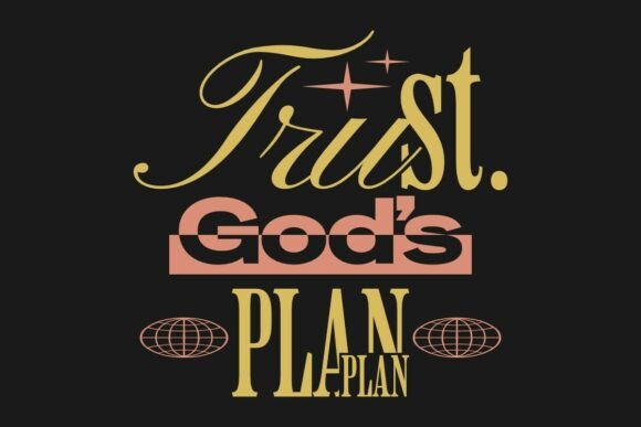 Trust God Plans Streetwear Quote Christ