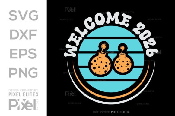 Welcome 2026 SVG Cut File Quote Design